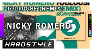 Nicky Romero - Toulouse (Headhunterz Remix) (Hardbass Edit)