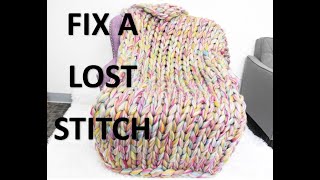 CHUNKY BLANKET/HOW TO FIX THE LOST STITCH