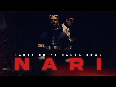 Nader Gh - Nari ft. Hamza Erwy [Official Music Video] | نادر الكارثة / حمزة العرويه - ناري