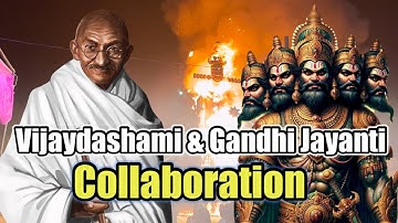 Vijaydashami 2025 Ravan Dahan & Gandhi Jayanti | 2 October Official Video