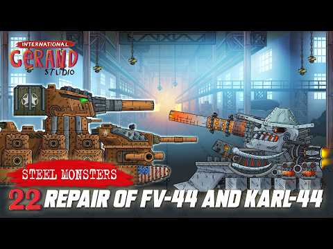 12-22 REPAIR OF FV-44 AND KARL-44! The new monster of USA