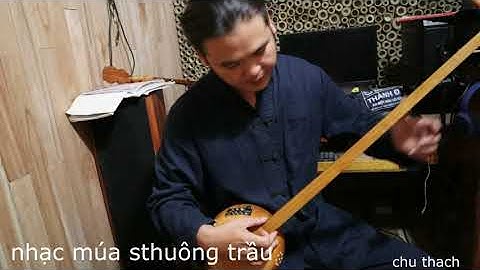 Nhạc Múa Trầu Lạng Sơn