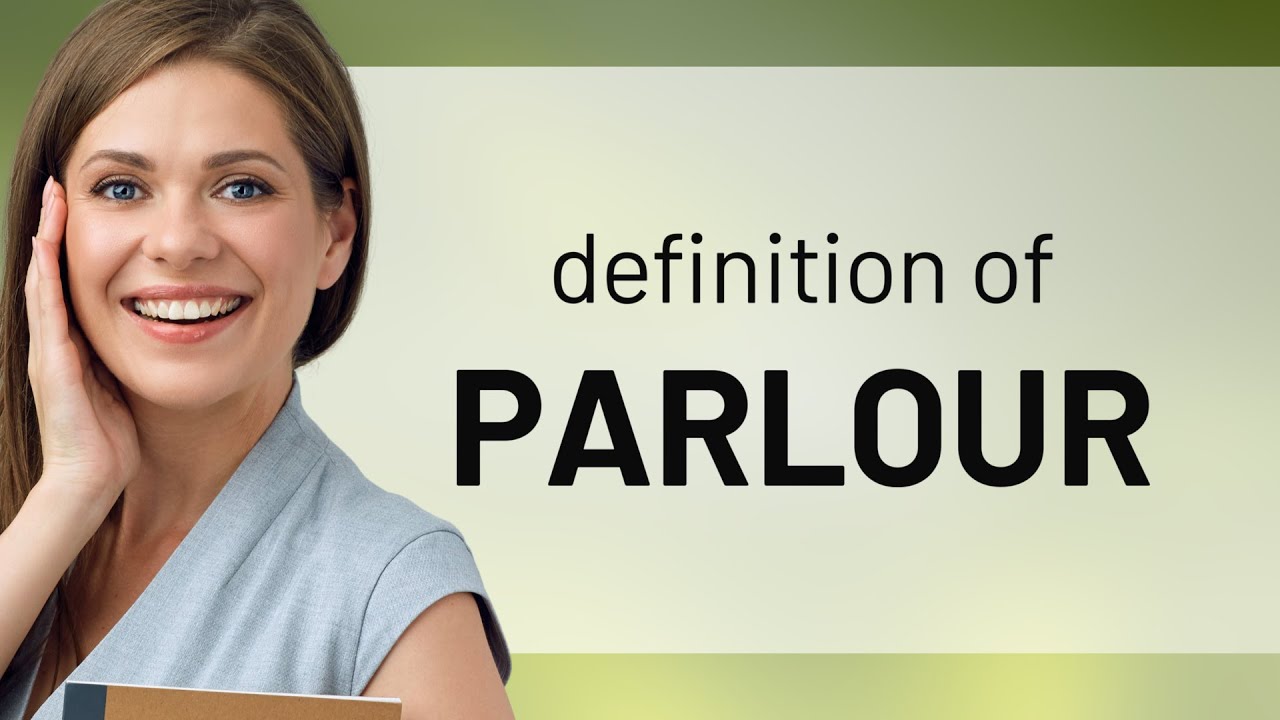 Parlour Meaning Of PARLOUR YouTube