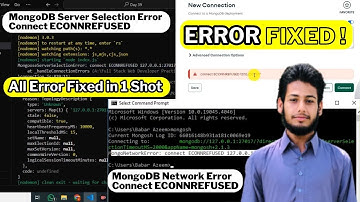 MongoNetworkError | MongooseServerSelectionError | Connect ECONNREFUSED 127.0.0.1:27017 in MongoDB