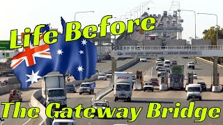 Life before Brisbane's Gateway Bridge by G'day, its Pete. 5,898 views 1 year ago 9 minutes, 12 seconds