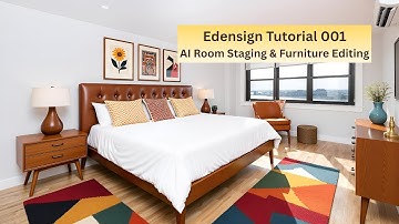 Edensign Tutorial01- Best AI Virtual Staging Tool