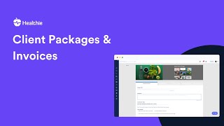 Healthie's Practice Management Billing Packages & Invoices Overview | Healthie