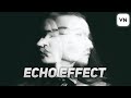 Cool echo effect tutorial vn editor