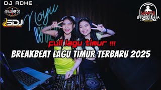 Download Lagu DJ BREAKBEAT LAGU TIMUR TERBARU 2025 - FULL LAGU TIMUR !!! MP3 Download Lagu DJ BREAKBEAT LAGU TIMUR TERBARU 2025 - FULL LAGU TIMUR !!! MP3