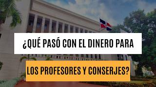 ¿Qué pasó con el dinero para los profesores y conserjes?