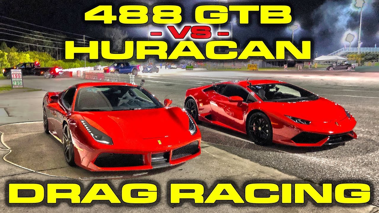 Ferrari 488 Gtb Vs Lamborghini Huracan 14 Mile Drag Racing Plus Dragy Winner Lambo Vs Ferrari