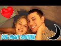 OUR COUPLE'S NIGHT ROUTINE! *Gets Scary*