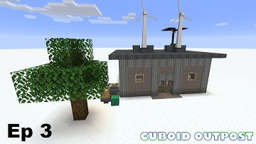 Cuboid Outpost 1.16.5 Ep 3 Getting wood 🎄