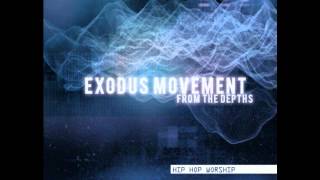Exodus Movement - I Will Worship You