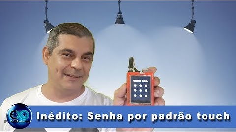 Como fazer Senha padrão com LCD touch screen e Arduino - Inédito