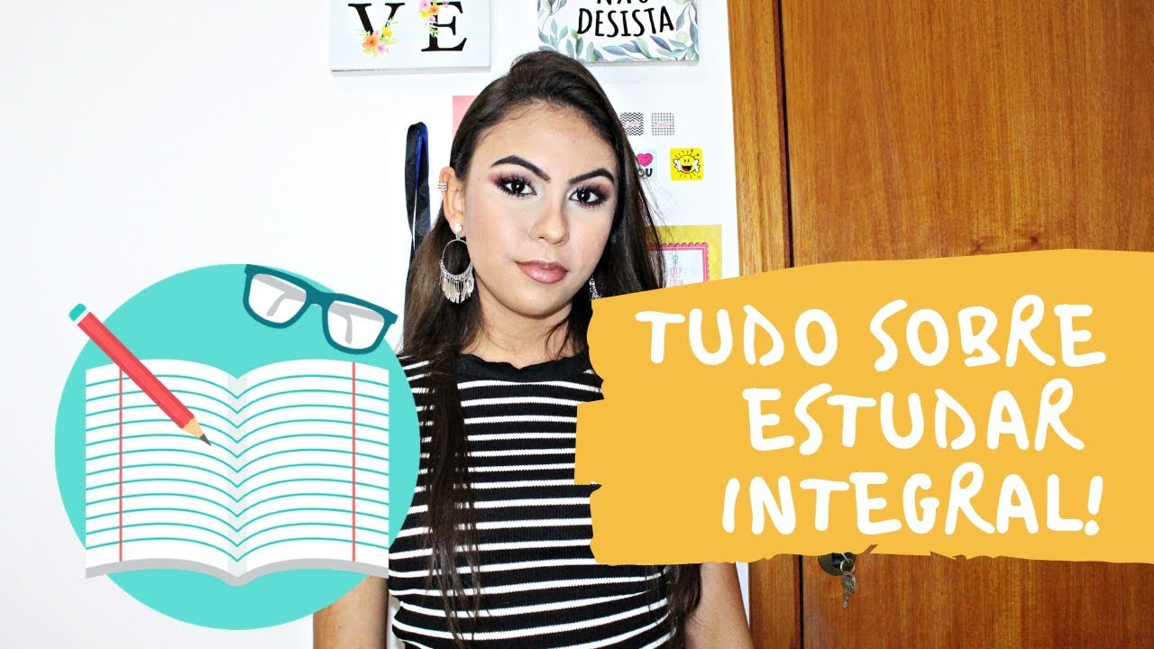 Tudo sobre estudar integral! - Vivi Souza - YouTube