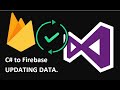C# Application to Firebase database - Updating Data