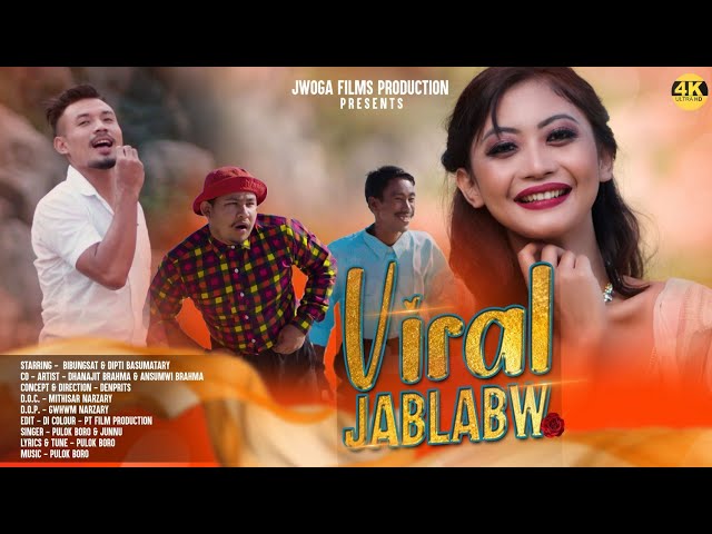 Viral Jablabw || New Bodo Music Video 2024 || Jwoga Film Production.@ptfilmproduction2058 class=