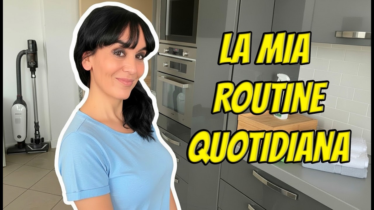 la mia routine quotidiana