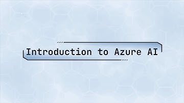 Introduction to Azure AI
