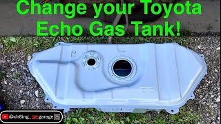 DIY Toyota Echo Gas Tank Replacement 