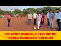 Shri Arvind Kejriwal Attends Navelim Football Tournament Final in Goa