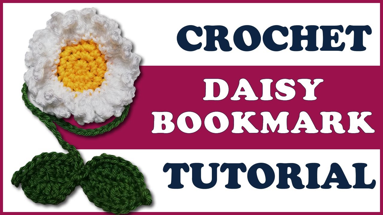 Easy crochet DAISY bookmark 🌼 tutorial with FREE pattern 🌼 leaf and