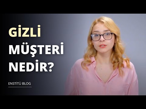 Gizli Müşteri Nedir?