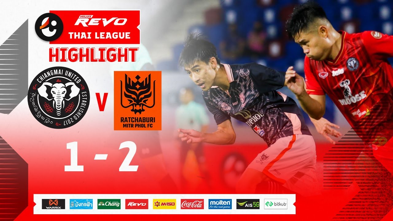 ไฮไลท์ เชียงใหม่ ยูไนเต็ด พบ ราชบุรี มิตรผล เอฟซี | ไฮลักซ์ รีโว่ ไทยลีก 2021/22 | 19-02-2565