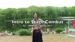Ky - Stage Combat - Wildfire Class Recap - Spring 2017