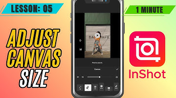 How to Adjust Video Canvas Size for Youtube, Tiktok - Lesson 05 Inshot Mobile Video Editing Tutorial