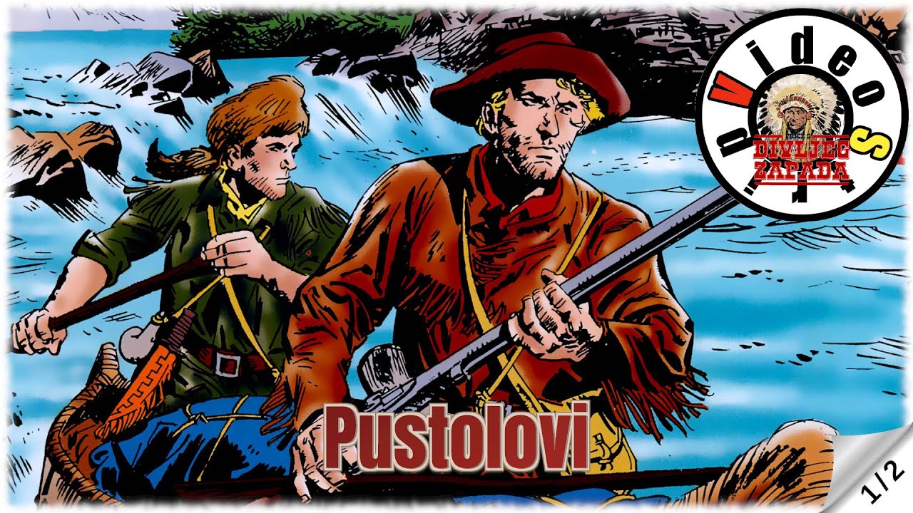 Priče sa Divljeg Zapada - Pustolovi - Strip u boji - (1/2)