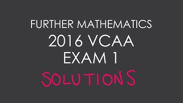 2016 VCAA Further Mathematics Exam 1