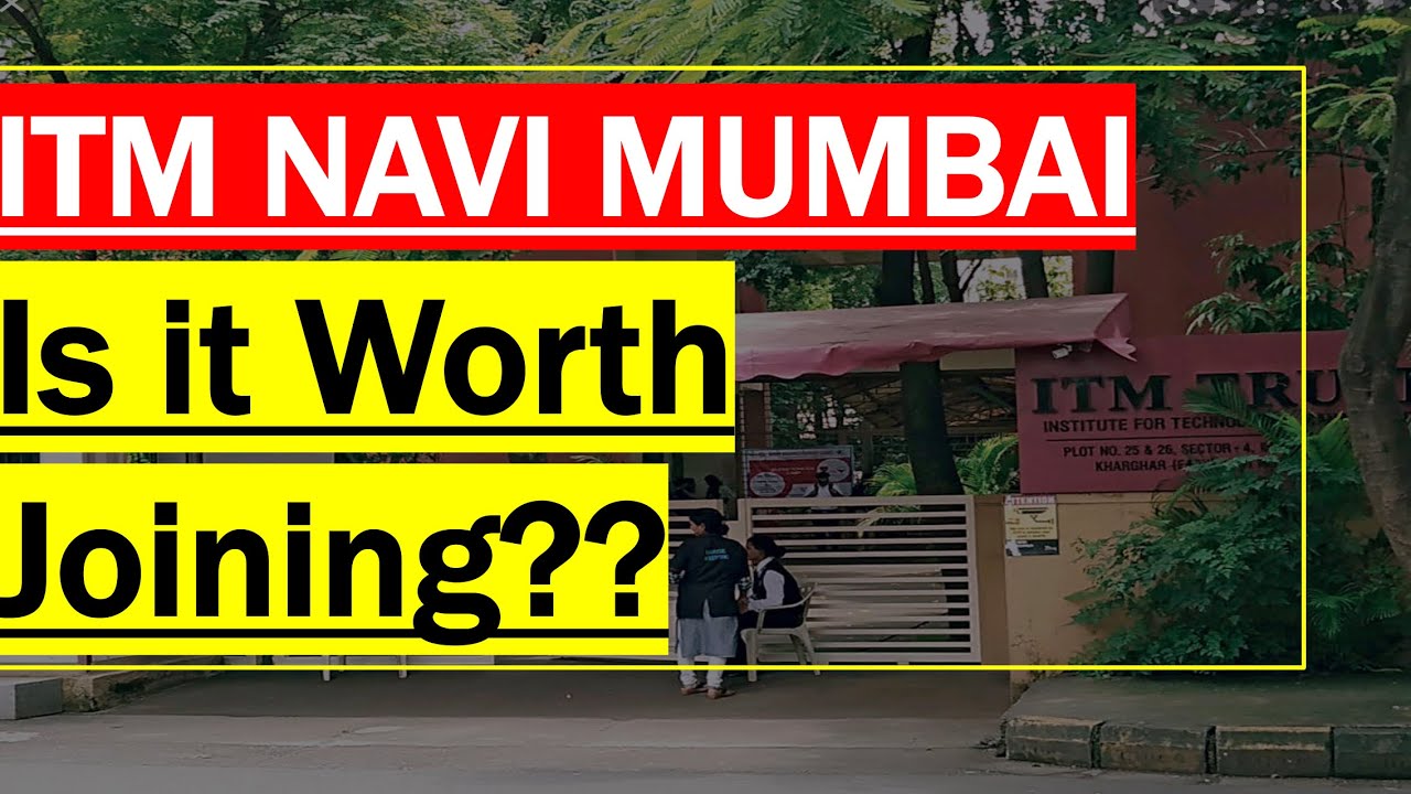 Is ITM Navi Mumbai worth Joining? Placements, Packages, Batch Profile, Job Profile, Cut Offs