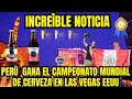 Maravilloso logro de la cervecera peruana en el  campeonato mundial de las vegas