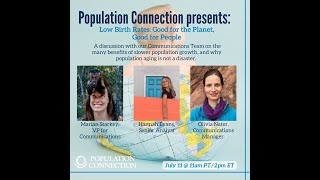 Low Birth Rates: Good for the Planet, Good for People with Population Connection Communications Team