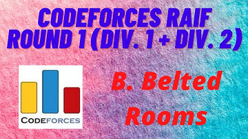 B. Belted Rooms | Codeforces Raif Round 1 (Div. 1 + Div. 2) | CODEFORCES