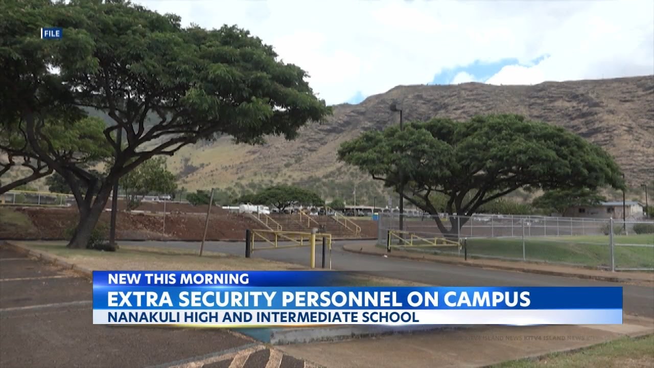 Enhanced Security Measures Implemented at Nanakuli High and