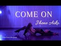 COME ON BY JHENE AIKO | MELISSA BARLOW CHOREOGRAPHY | #baddielanguage