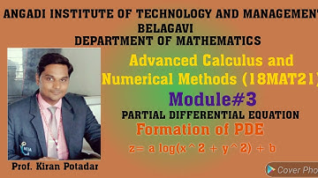 18MAT21 Module 3: Form PDE by eliminating arbitrary constant for z= a log(x^2 + y^2) + b