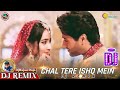 Chal tere ishq mein  dj song  gadar 2  sung by neeti mohansahil a shehnaz  mix djrajan raja