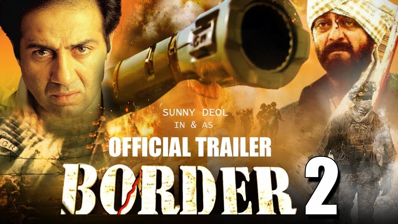 Border 2 conceptual trailer Sunny Deol Sanjay Dutt Ajay Devgan