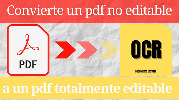 Como convertir un PDF no editable a un pdf  Editable.