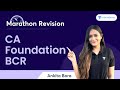 Ca foundation bcr  full marathon revision  ankita bora