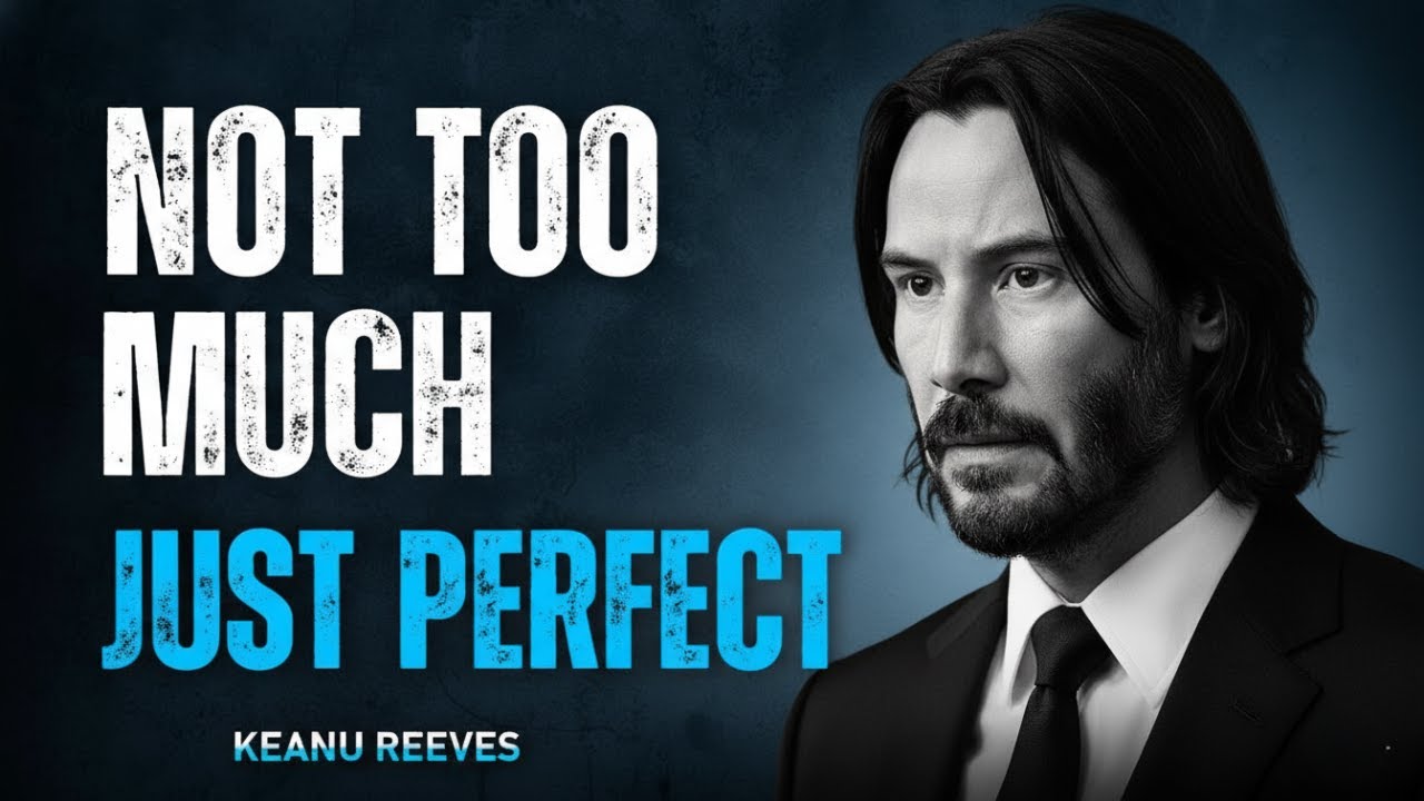 Keanu Reeves: Not Too Much, Just Perfect” | The Quiet Power of a Humble Legend