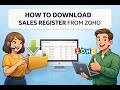 How to Download Sales Register from Zoho Books #zohobooks #accountingtips #ZohoTutorial #how