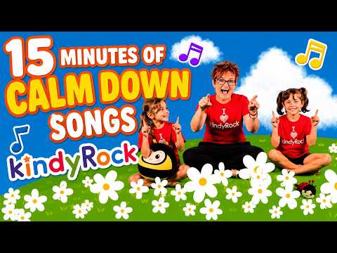 Calm Down Songs for Kids 🌿 | Preschool Music Compilation | Calm & Quiet Songs for Kids | kindyRock