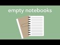 what to do with empty notebooks