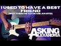 Asking Alexandria - I Used To Have A Best Friend | GUITAR COVER