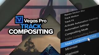 The Timeline Compositing Workflow You Should Know in Vegas Pro